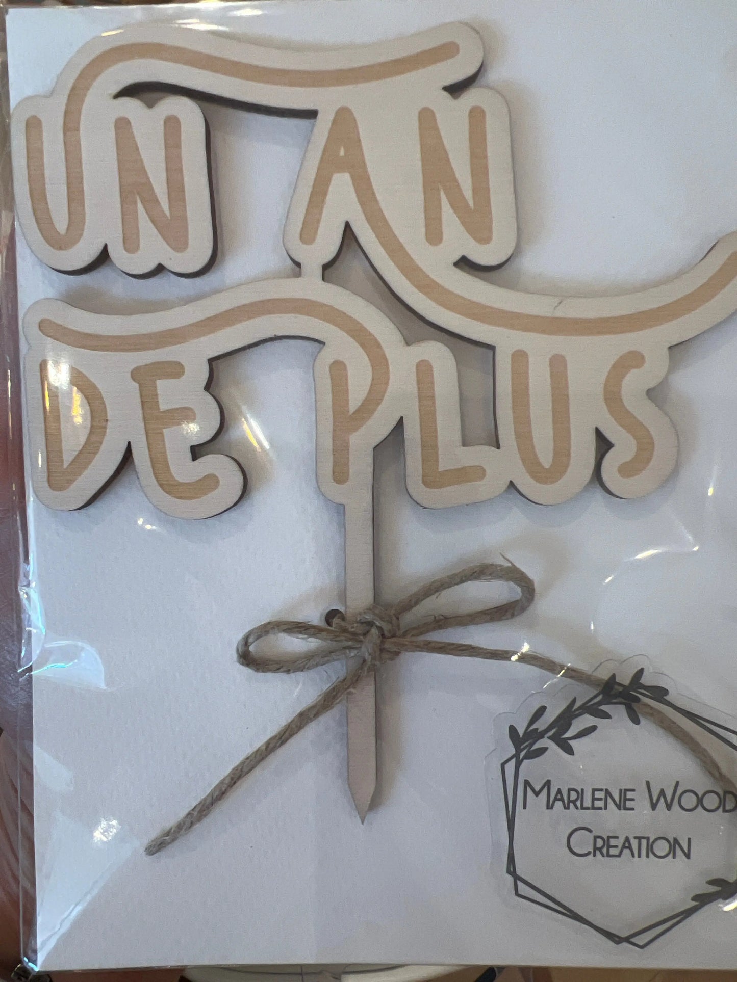 Cake Topper "Un An de Plus" The Party Ville