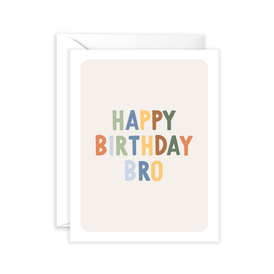 Happy Birthday Bro Greeting Card